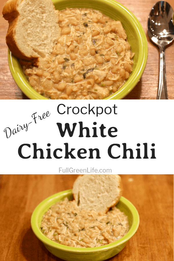 Dairy-Free Crockpot White Chicken Chili - Full Green Life